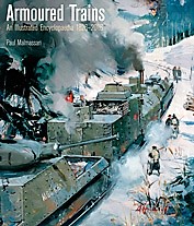  "Armoured Trains. An Illustrated Encyclopaedia 1826-2016" (Trenes blindados. Enciclopedia ilustrada 1826-2016)