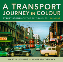 "A Transport Journey in Colour. Street Scenes of the British Isles 1949 – 1969" (Un viaje de transporte en color. Escenas callejeras de las islas británicas 1949-1969)
