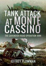 "Tank Attack at Monte Cassino. The Cavendish Road Operation 1944" (Ataque con tanque en Monte Cassino. La operación Cavendish Road 1944)