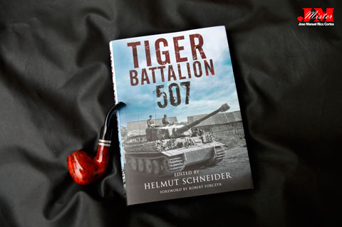 Tiger Battalion 507 (Batallón de Tigres 507. Relatos de testigos presenciales del regimiento de Hitler) 