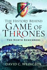 "The History Behind Game of Thrones. The North Remembers" (La historia detrás de Juego de Tronos. El norte recuerda)