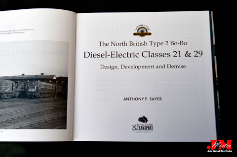"The North British Type 2. Bo-Bo Diesel-Electric Classes 21 and 29. Design, Development and Demise" (El Norte británico Tipo 2. Bo-Bo Diésel-Electric Clases 21 y 29. Diseño, desarrollo y fallecimiento)