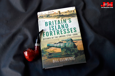 "Britains Island Fortresses. Defence of the Empire, 1756–1956" (Fortalezas de las  islas Británicas. Defensa del Imperio, 1756–1956)