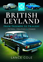 "British Leyland. From Triumph to Tragedy. Petrol, Politics and Power" (Leyland británica. Del triunfo a la tragedia. Gasolina, política y poder)