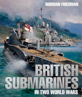 "British Submarines in Two World Wars " (Submarinos británicos en dos guerras mundiales)