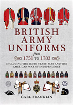  "British Army Uniforms of the American Revolution 1751 - 1783" (Uniformes del Ejército Británico de la Revolución Americana 1751 - 1783)