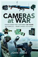"Cameras at War. Photo Gear that Captured 100 Years of Conflict – From Crimea to Korea" (Cámaras en guerra. Equipo fotográfico que capturó 100 años de conflicto. De Crimea a Corea)