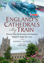"England s Cathedrals by Train" (Las Catedrales de Inglaterra en tren)