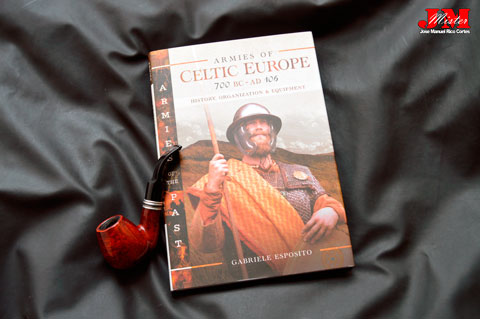 "Armies of Celtic Europe 700 BC to AD 106. History, Organization and Equipment." (Ejércitos de la Europa celta del 700 a. C. al 106 d. C. Historia, organización y equipamiento.)