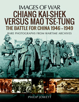 "Chiang Kai-shek versus Mao Tse-tung. The Battle for China 1946–1949" (Chiang Kai-shek contra Mao Tse-tung. La batalla por China 1946-1949)