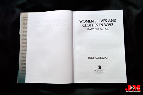 "Womens Lives and Clothes in WW2. Ready for Action" (La vida y la ropa de las mujeres en la Segunda Guerra Mundial. Lista para la acción)