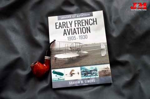 "Early French Aviation, 1905–1930" (Principios de la aviación francesa, 1905-1930)