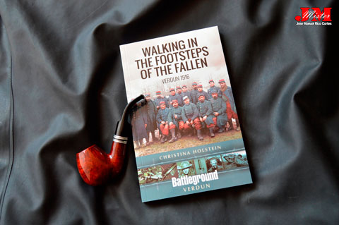 "Walking In the Footsteps of the Fallen. Verdun 1916." (Siguiendo los pasos de los caídos. Verdun 1916.). 