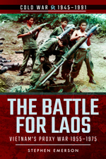 "The Battle for Laos. Vietnam Proxy War, 1955–1975" (La batalla por Laos. Guerra de poder de Vietnam, 1955–1975)