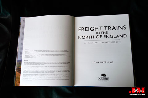 "Freight Trains in the North of England. An Illustrated Survey, 1955-2018" (Trenes de mercancías en el norte de Inglaterra. Una encuesta ilustrada, 1955-2018)
