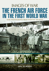 "The French Air Force in the First World War" (La fuerza aérea francesa en la Primera Guerra Mundial)