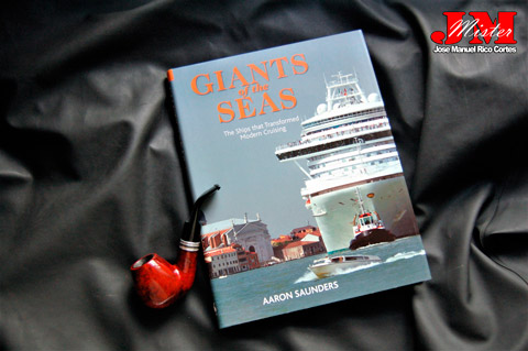  "Giants of the Seas: The Ships that Transformed Modern Cruising" (Gigantes de los mares: Los barcos que transformaron el crucero moderno)