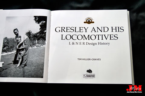 Gresley and his Locomotives (Gresley y sus locomotoras)