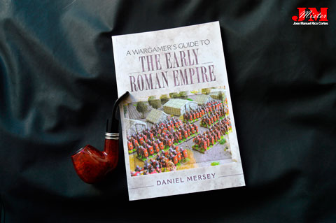 "A Wargamers Guide to the Early Roman Empire" (Guía de Wargames del Imperio Romano temprano.)