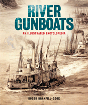 "River  Gunboats. An Illustrated Encyclopaedia" (Cañoneras de Rio. Una Enciclopedia Ilustrada)