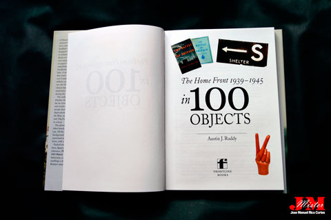 "The Home Front 1939–1945 in 100 Objects" (El Hogar 1939–1945 en 100 objetos)