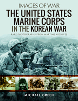 "Images of War -United States Marine Corps in the Korean War" (Imágenes de la guerra - El Cuerpo de Marines de los Estados Unidos en la Guerra de Corea