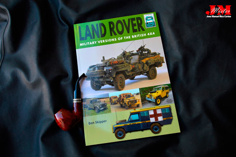 "LandCraft 07 - Land Rover. Military Versions of the British 4x4" (LandCraft 07 - Land Rover. Versiones militares del 4x4 británico)