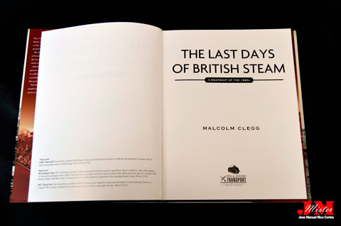 "The Last Days of British Steam. A Snapshot of the 1960s" (Los últimos días del vapor británico. Una instantánea de la década de 1960)