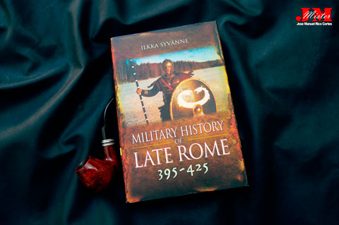 "Military History of Late Rome 395-425" (Historia militar de la Roma tardía del 395 al 425 d.C)