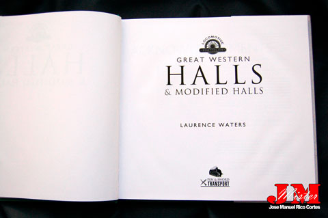  "Great Western. Halls and Modified Halls" (Great Western. Halls y Halls modificados), publicación que he recibido de La Editorial "Pen and Sword Books"