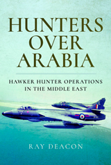 "Hunters over Arabia. Hawker Hunter Operations in the Middle East." (Cazadores sobre Arabia. Operaciones de Cazadores  Hawker en Oriente Medio)