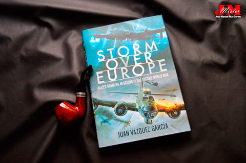 "Storm Over Europe. Allied Bombing Missions in the Second World War." (Tormenta sobre Europa. Misiones de bombardeo aliadas en la Segunda Guerra Mundial.)