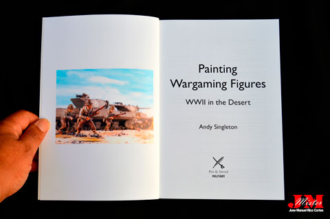"Painting Wargaming Figures. WWII in the Desert" (Pintura de figuras de juegos de guerra. La Segunda Guerra Mundial en el desierto)