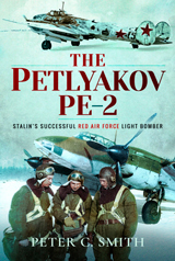 The Petlyakov Pe-2 El exitoso bombardero ligero de la Fuerza Aérea Roja de Stalin  