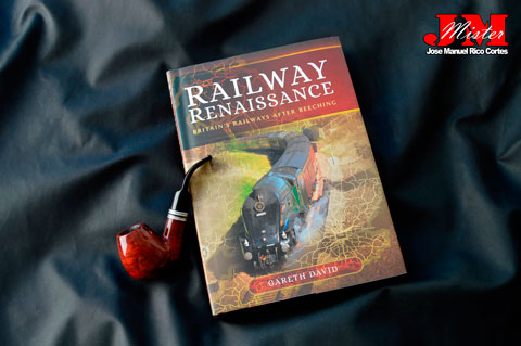 "Railway Renaissance" (Renacimiento ferroviario. Ferrocarriles de Gran Bretaña después de Beeching)
