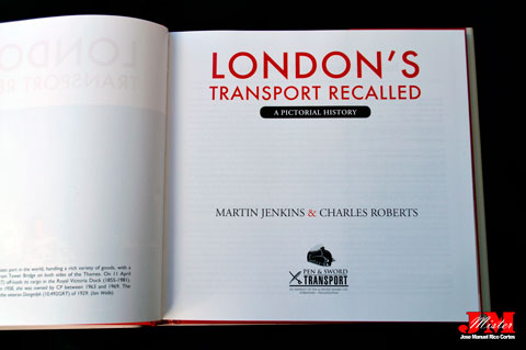 "London Transport Recalled. A Pictorial History" (Transporte de Londres retirado del Mercado. Una historia pictórica)