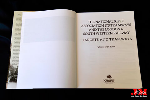 "The National Rifle Association Its Tramways & the London and South Western Railway. Targets and Tramways" (La Asociación Nacional del Rifle, sus tranvías y el London & South Western Railway. Objetivos y tranvías.). 