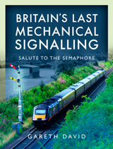 "Britains Last Mechanical Signalling. Salute to the Semaphore" (La última señalización mecánica de Gran Bretaña. Saludo al Semáforo)