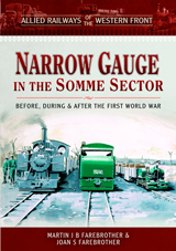 "Allied Railways of the Western Front - Narrow Gauge in the Somme Sector" (Ferrocarriles aliados del frente occidental: Vía estrecha en el sector Somme)