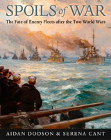 "Spoils of War. The Fate of Enemy Fleets after the Two World Wars" (Botín de guerra. El destino de las flotas enemigas después de las dos guerras mundiales)