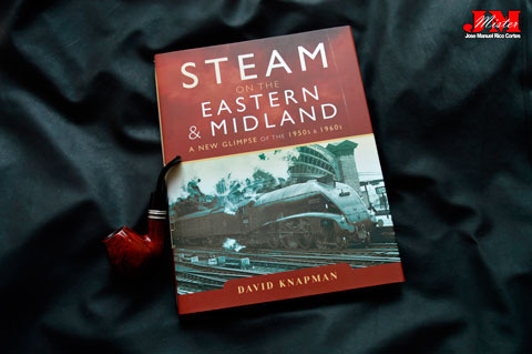 "Steam on the Eastern and Midland. A New Glimpse of the 1950s and 1960s." (Vapor en el Este y en el Centro. Una nueva visión de los años 50 y 60.)