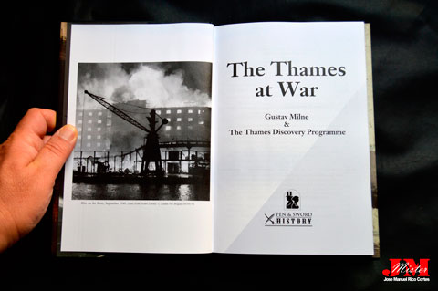  "The Thames at War. Saving London From the Blitz" (El Támesis en guerra. Salvando Londres del Blitz)
