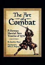 "The Art of Combat. A German Martial Arts Treatise of 1570" (El Arte del Combate. Un tratado alemán de artes marciales de 1570.)