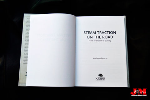 "Steam Traction on the Road. From Trevithick to Sentinel. 150 Years of Design and Development" (Tracción de Vapor en la carretera. De Trevithick a Sentinel. 150 años de diseño y desarrollo)