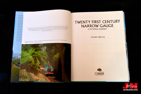 "Twenty First Century Narrow Gauge. A Pictorial Journey" (Calibre estrecho del siglo XXI. Un viaje pictórico)