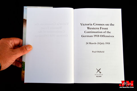 "Victoria Crosses on the Western Front – Continuation of the German 1918 Offensives. 24 March – 24 July 1918" (Cruces de la Victoria en el Frente Occidental - Continuación de las ofensivas alemanas de 1918. 24 de marzo - 24 de julio de 1918)