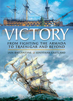  " Victory: From Fighting the Armada to Trafalgar and Beyond " (Victoria: Luchas de la Armada a Trafalgar y en adelante)