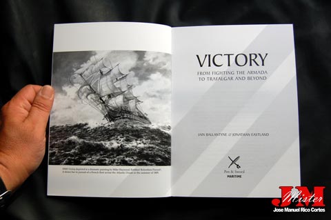 " Victory: From Fighting the Armada to Trafalgar and Beyond " (Victoria: Luchas de la Armada a Trafalgar y en adelante)