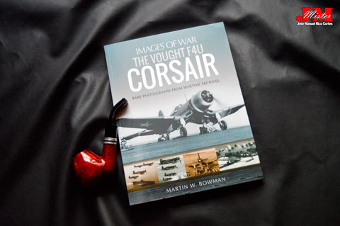 "Images of War - The Vought F4U Corsair" (Imágenes de Guerra -  Vought F4U Corsario)