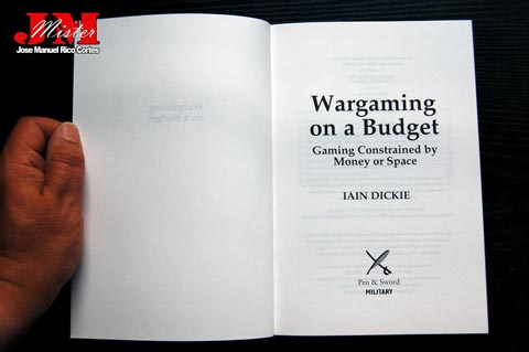  "Wargaming on a Budget. Gaming Constrained by Money or Space" (Presupuesto para Juegos de Guerra. Juegos Limitados por dinero o Espacio)